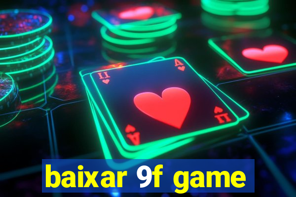 baixar 9f game